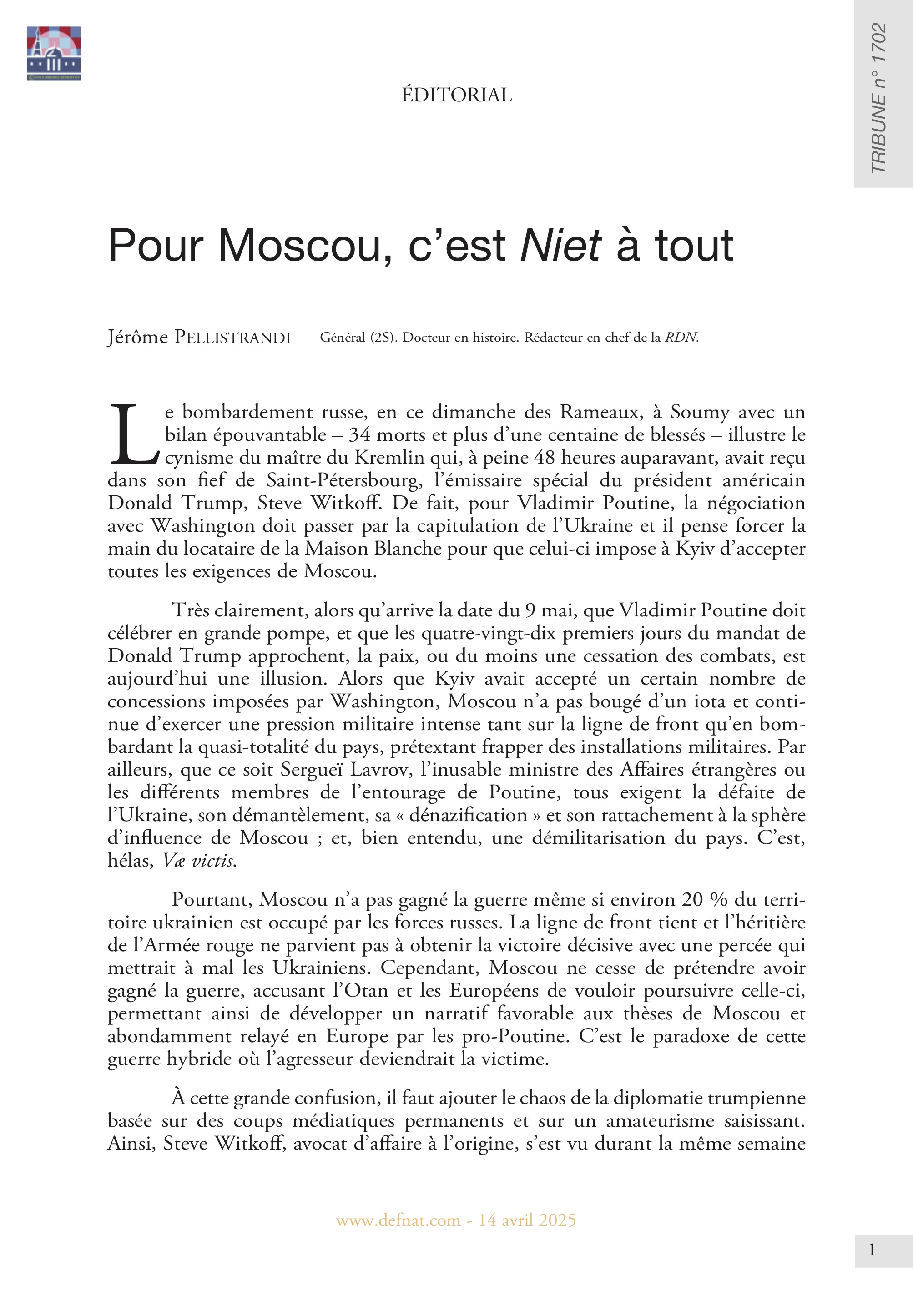 Éditorial – Pour Moscou, c’est Niet à tout (T 1702)
